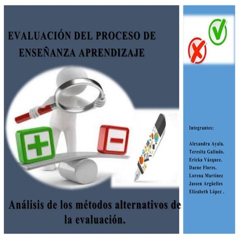 Análisis de los métodos alternativos de la evaluación