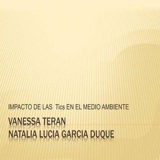 las TICs Y EL MEDIO AMBIENTE