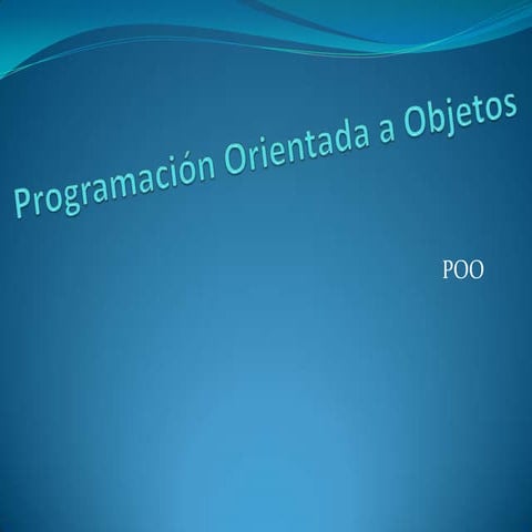Programación Orientada a Objetos