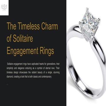 Exposing the Ageless Allure of Solitaire Engagement Ring_Aida Diamonds.pptx