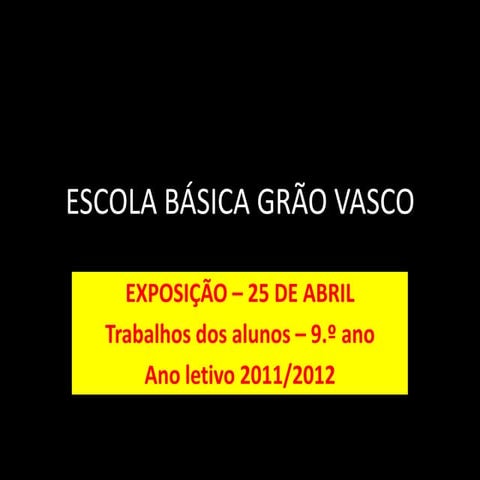 Exposição trabalhos alunos_25 de abril