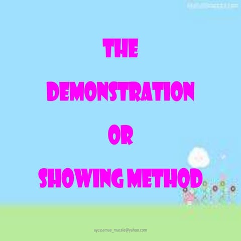 Exposition & Demonstration method