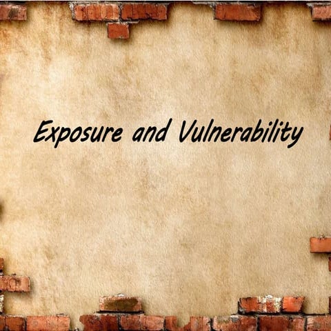 exposureandvulnerability-191203020728.pdf