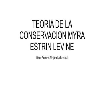 Expo teoria de la conservacion myra estrin levine