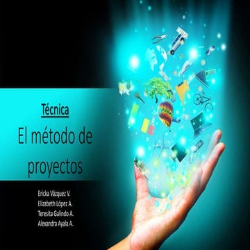 Técnica: El método de proyectos