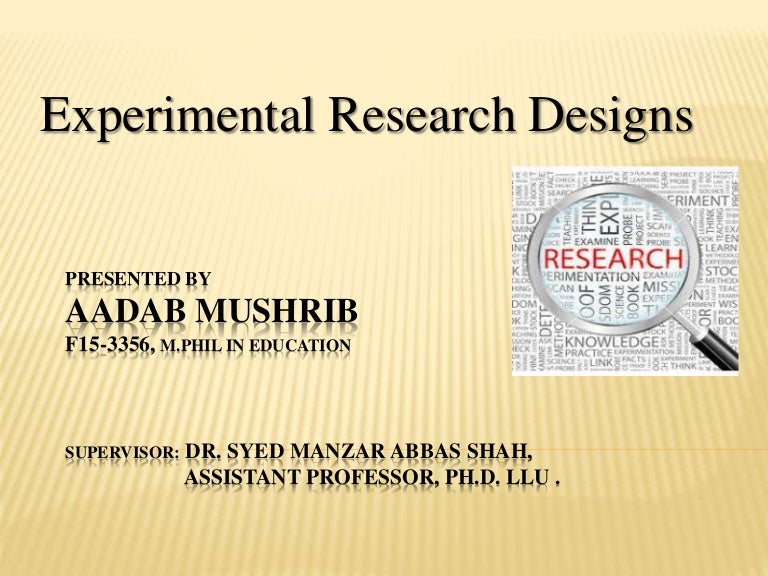 Experimental Research Designs Ltst Ppt