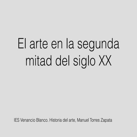 Artes figurativas en la segunda mitad del siglo XX