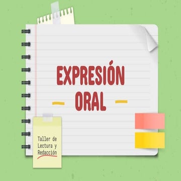 EXPRESIÓN ORAL, RECURSOS PARA LA EXPRESIÓN ORAL, EXPRESIÓN CORPORAL.