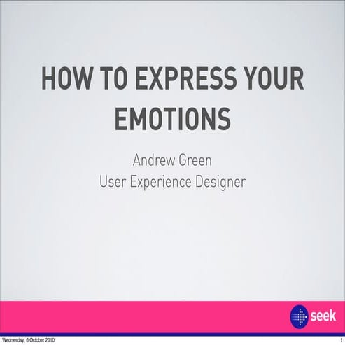How to Express Your UX Emotions