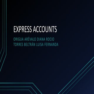 Express accounts