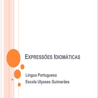 Expressões idiomáticas