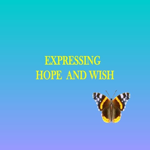 expressing  hope and wish ppt.pptxenhkish