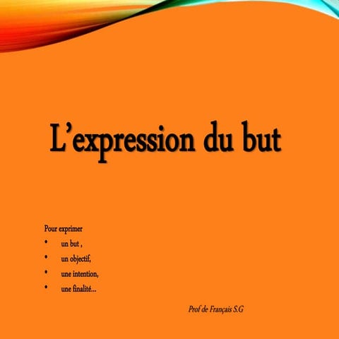 Expression du but | PPTX