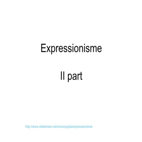 Expressionisme ii part