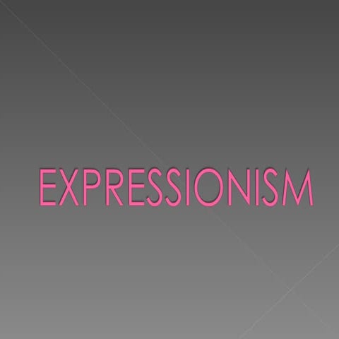Expressionism presentation