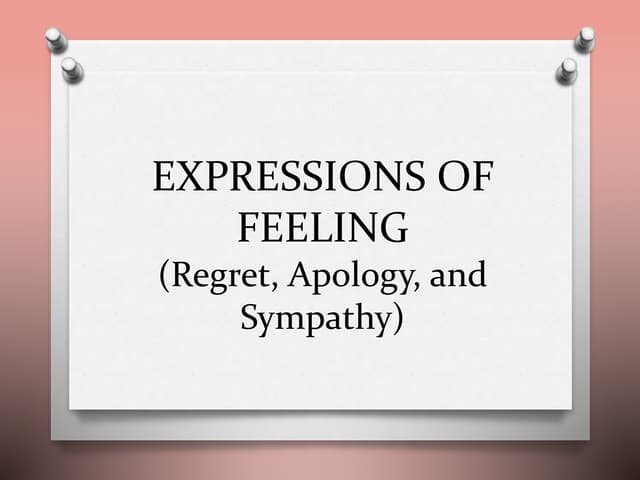 Expressions of feeling 