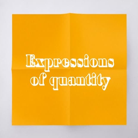 Expressions of quantities: some, any, much, many, a lot of and lots of for 10...