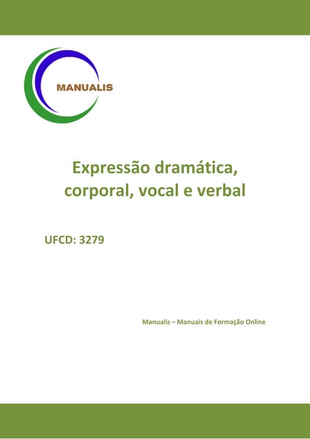 Expressão dramática, corporal, voca...