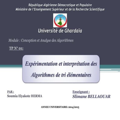 Expérimentation et interprétation des algorithmes de tri élémentaires tp algo n°01