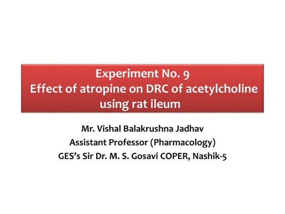 Expt. 3 Study of mydriatic and miotic effects on rabbit eye. | PPT