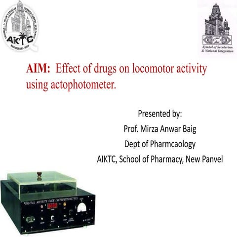 Expt 11 Effect of drugs on locomotor activity using actophotometer
