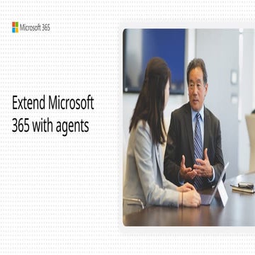 Extend-Microsoft365-with-Copilot-agents.pptx