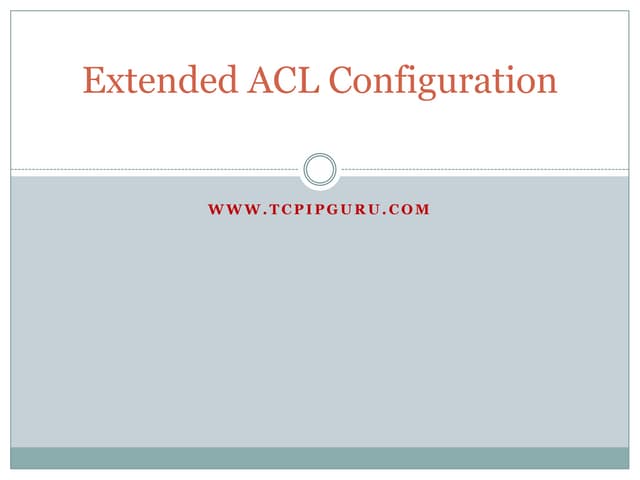 How to configure Extended acl for a network