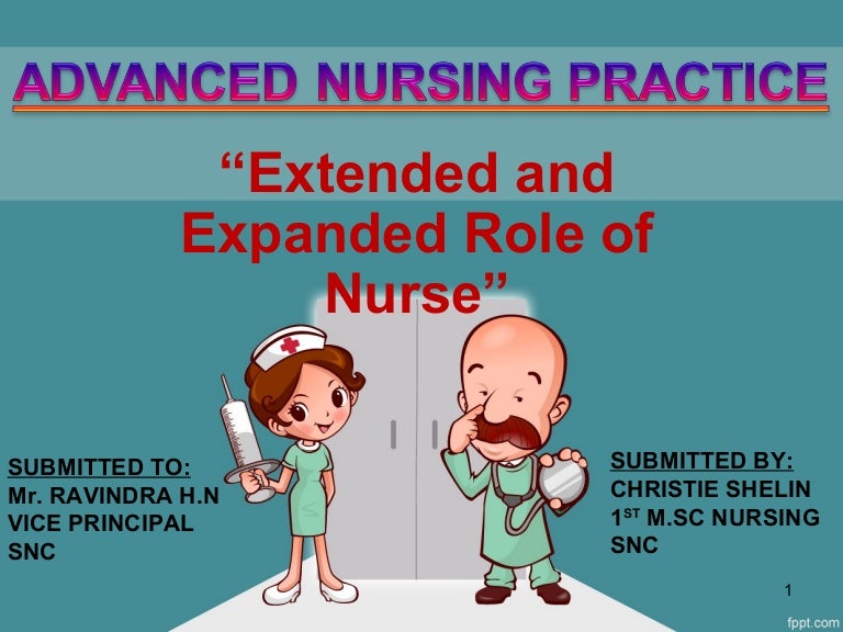 Extended and expanded role of nurse
