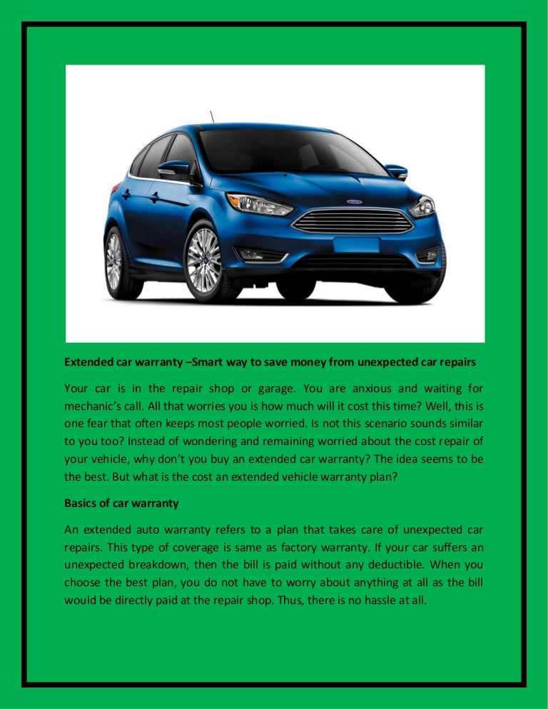 Best Extended Auto Warranty >> Extended Vehicle Warranty Is A Must For Used Cars Too Best Extended Auto Warranty >> Extended Vehicle Warranty Is A Must For Used Cars Too