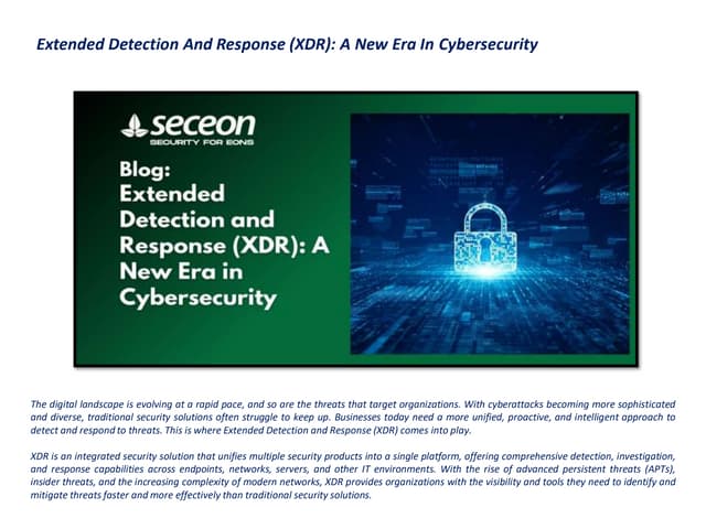 Extended Detection and Response (XDR): A New Era in Cybersecurity | PDF