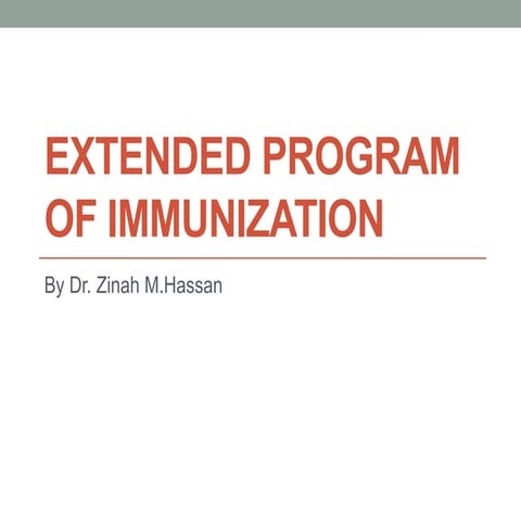 Extended program of immunizations for clients.pptx