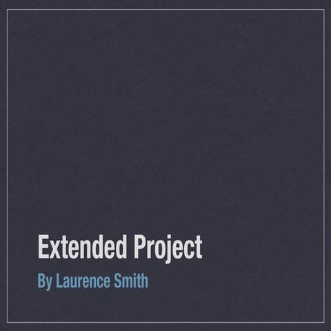 Extended Project | KEY