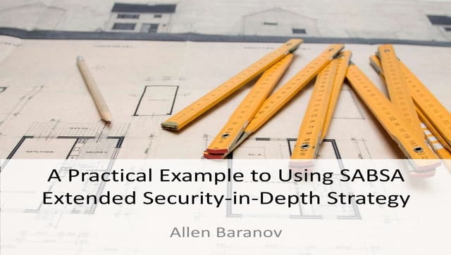 A Practical Example to Using SABSA Extended Security-in-Depth Strategy 