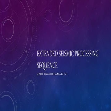 Extended seismic processing sequence lecture 24