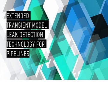 Extended Transient Model Leak Detection Technology for Pipelines