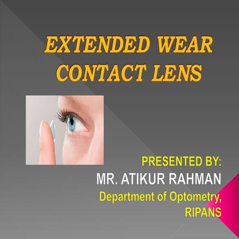 Extended wear Contact Lens by Atikur Rahman 