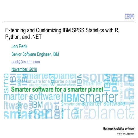 Extending and customizing ibm spss statistics with python, r, and .net (2)