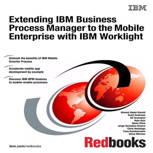 Extending ibm business process manager to the mobile enterprise with ibm work...