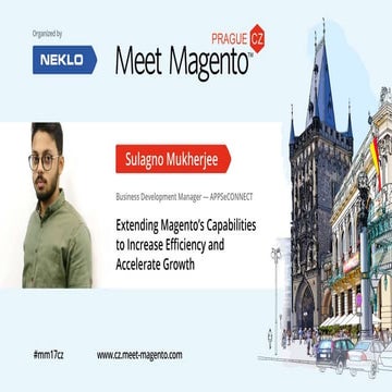 Extending Magento's Capabilities to Increase Efficiency and Accelerate Growth