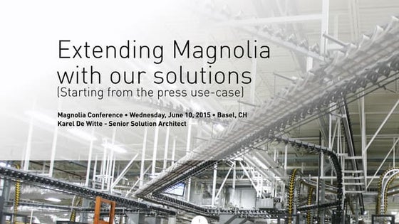 Extending Magnolia with our solutions
