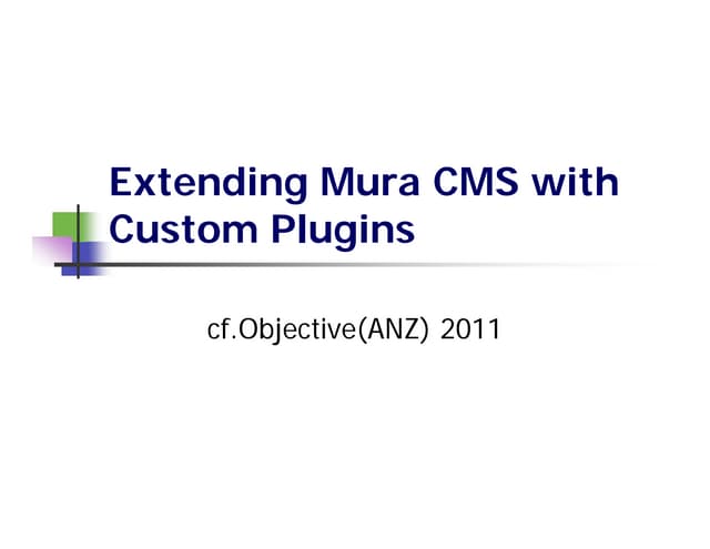 Extending mura cms with custom plugins