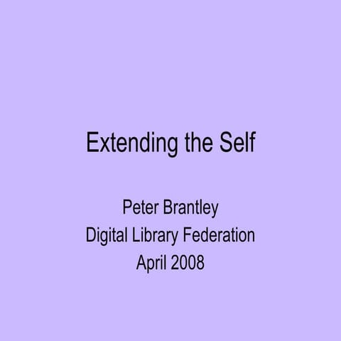 Extending the Digital Self