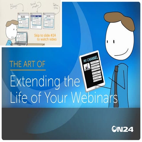 Extending The Life Of Your Webinars | ON24 