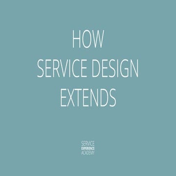 How Service Design Extends Other Disciplines