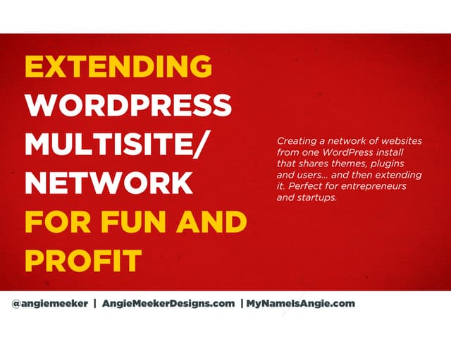 Extending WordPress Multisite for Fun and Profit by Angie Meeker at WordPress...