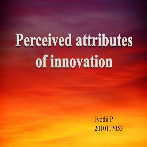 perceived attributes of innovation
