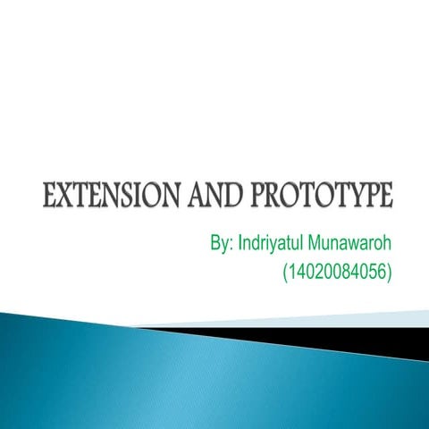 Extension and Prototype