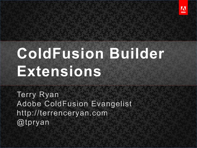 ColdFusion Builder Extensions