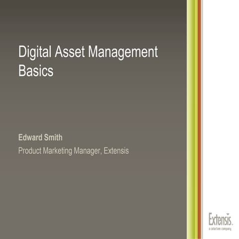 Digital Asset Management Basics