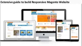 Extensive guide to build responsive magento website
